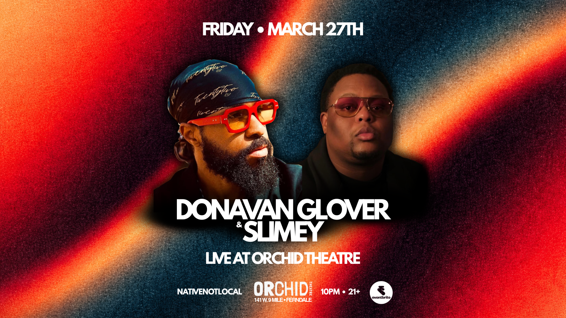 DONAVAN GLOVER & SLIMEY