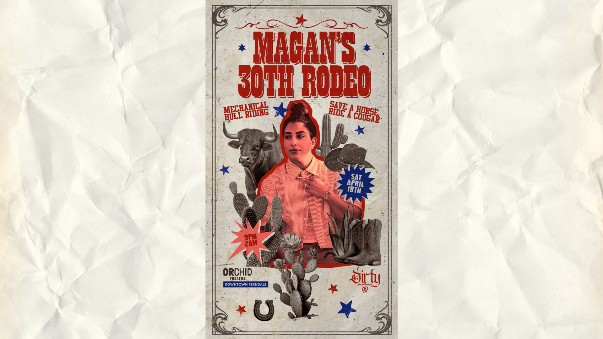 DIRTY MATRIARCH: MAGAN'S 30TH RODEO