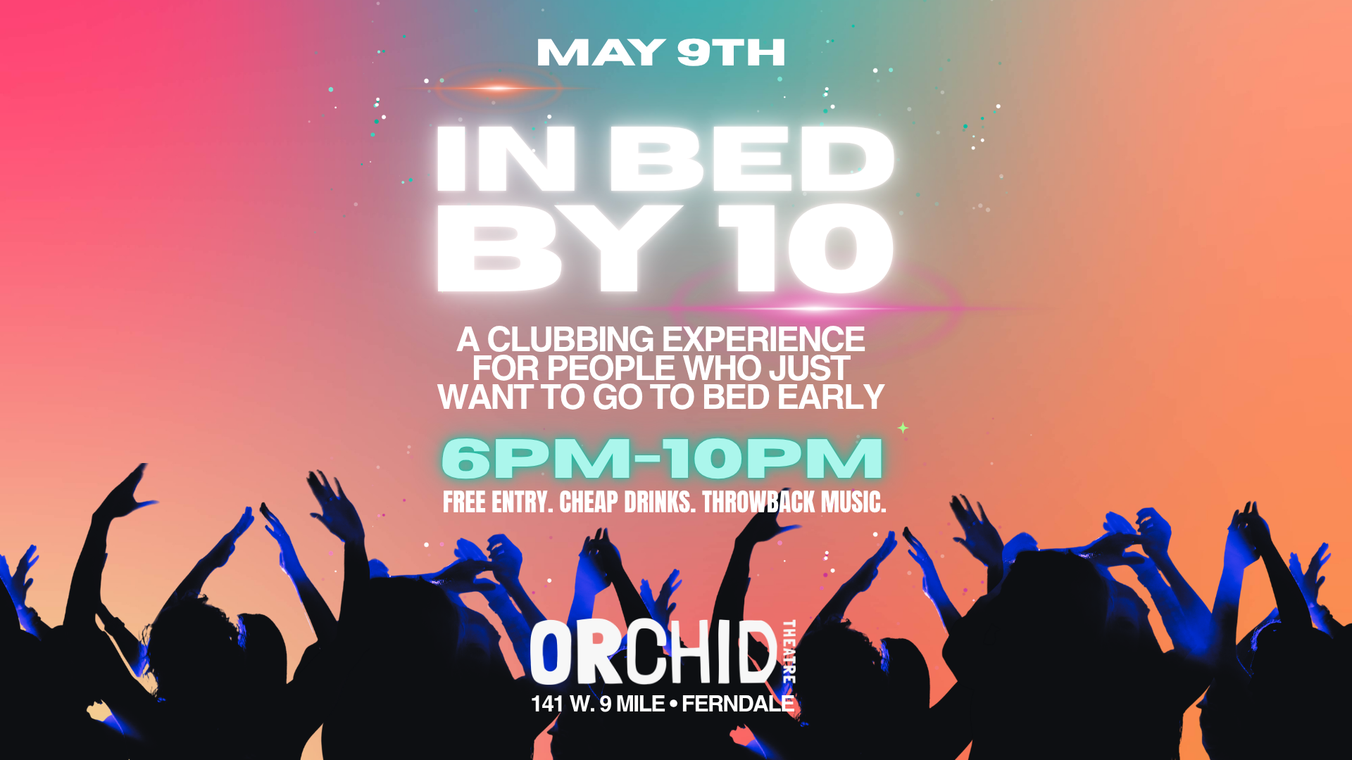 IN BED BY 10