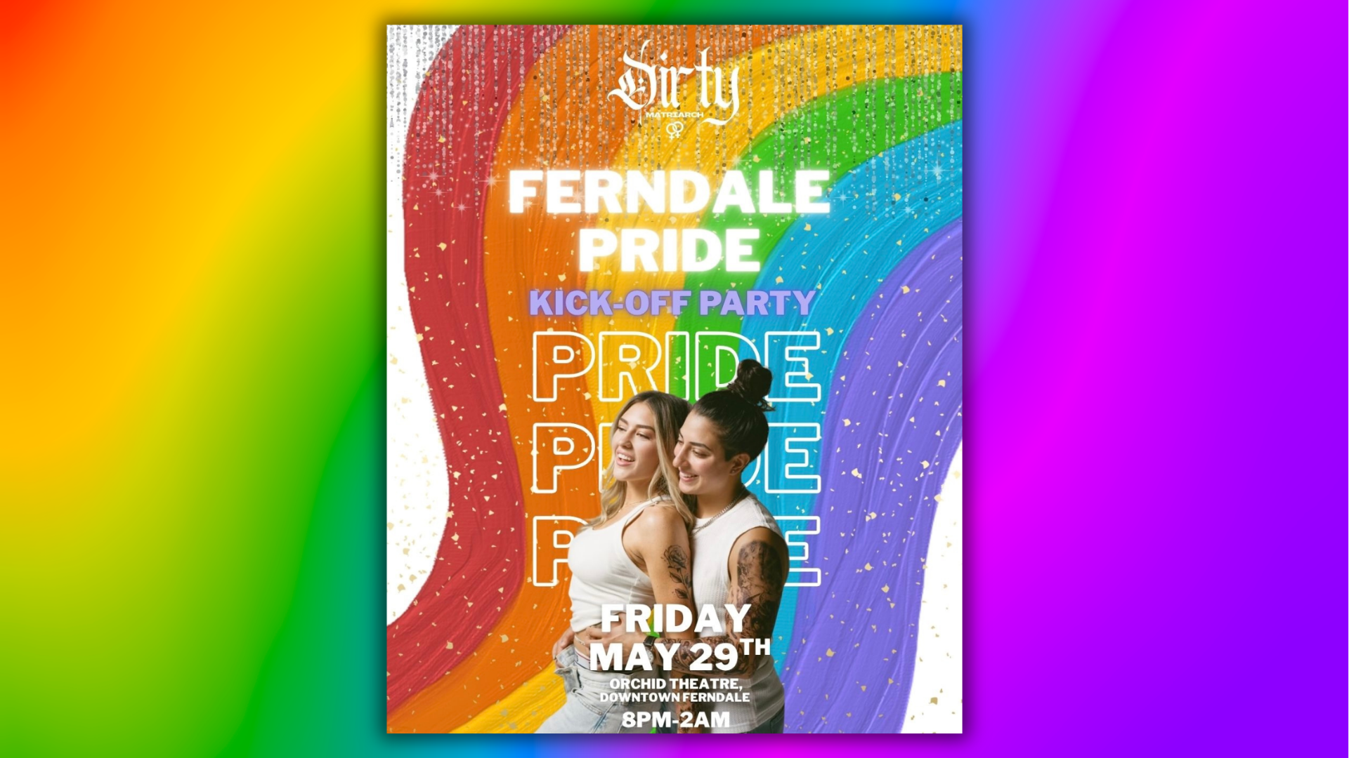 DIRTY MATRIARCH - PRIDE KICKOFF PARTY
