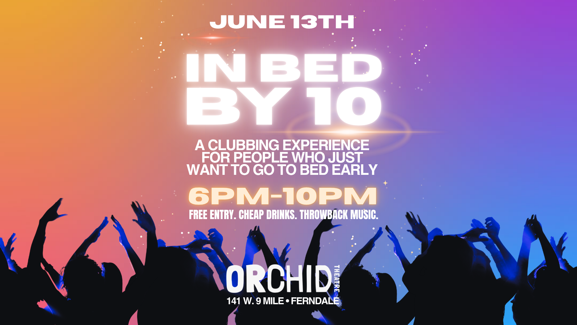 IN BED BY 10