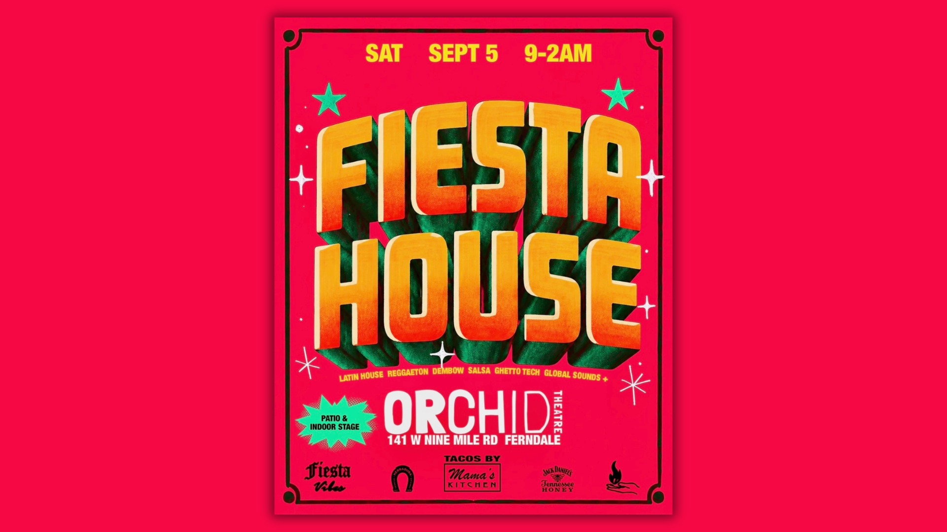 FIESTA HOUSE
