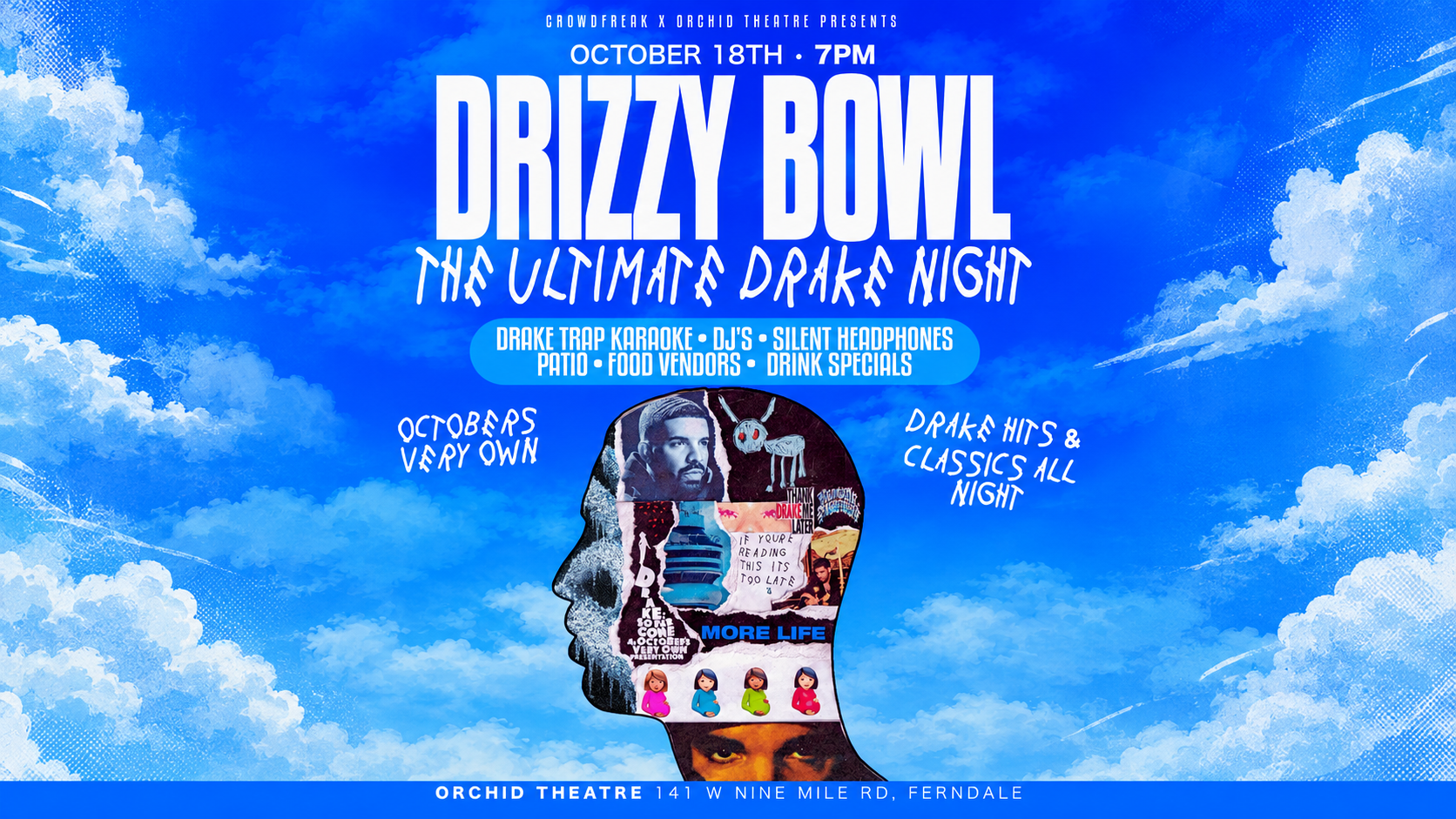 DRIZZY BOWL: DRAKE TRIBUTE NIGHT