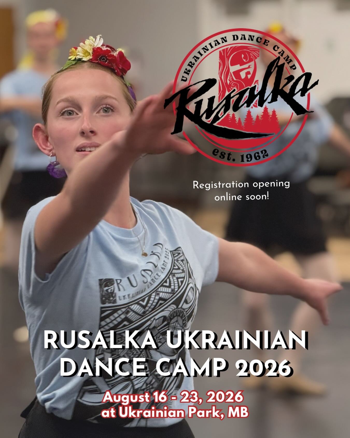 Save the date!! 💙💛 Rusalka Ukrainian Dance Camp 2026

August 16&ndash;23, 2026
📍 Ukrainian Park | 9.5 km north of Gimli, Manitoba

One week. One community. Endless energy. Rusalka Ukrainian Dance Camp is back- and this summer, we&rsquo;re raising 