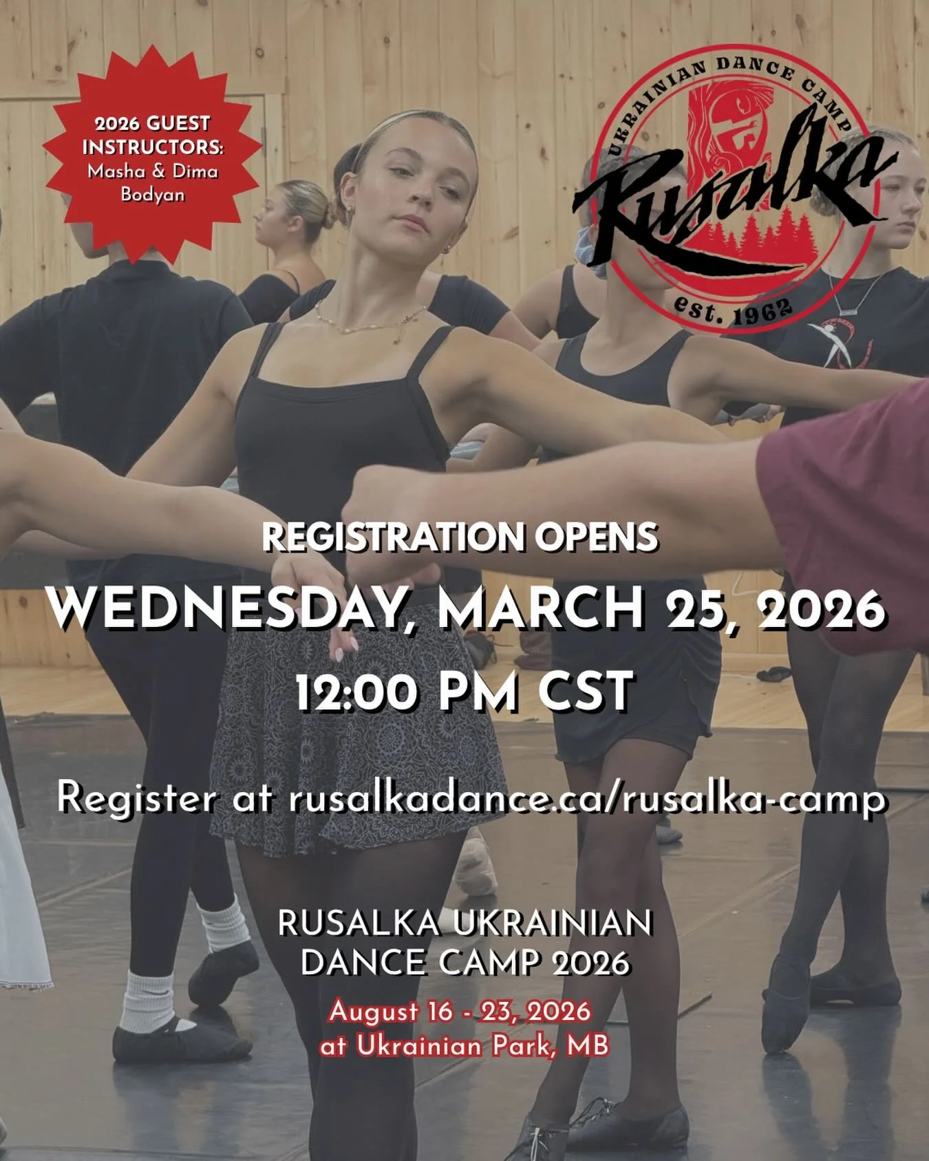 📅 Save the date! Registration for Rusalka Ukrainian Dance Camp opens this Wednesday, March 25 at 12:00pm CST. Spots are limited, so don&rsquo;t miss out! Register at the link in our bio or by heading to our website.