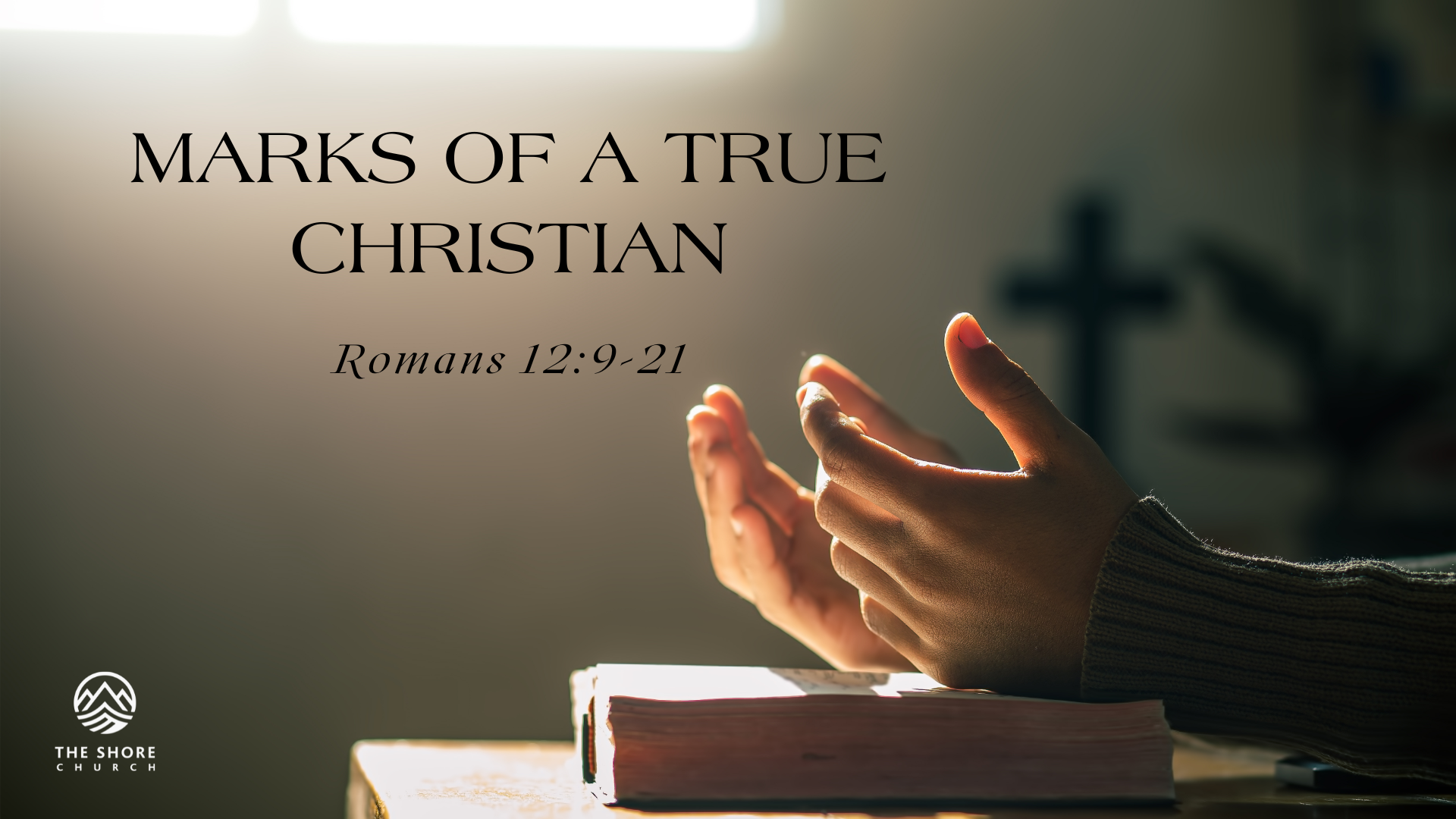 Marks of the True Christian&nbsp;