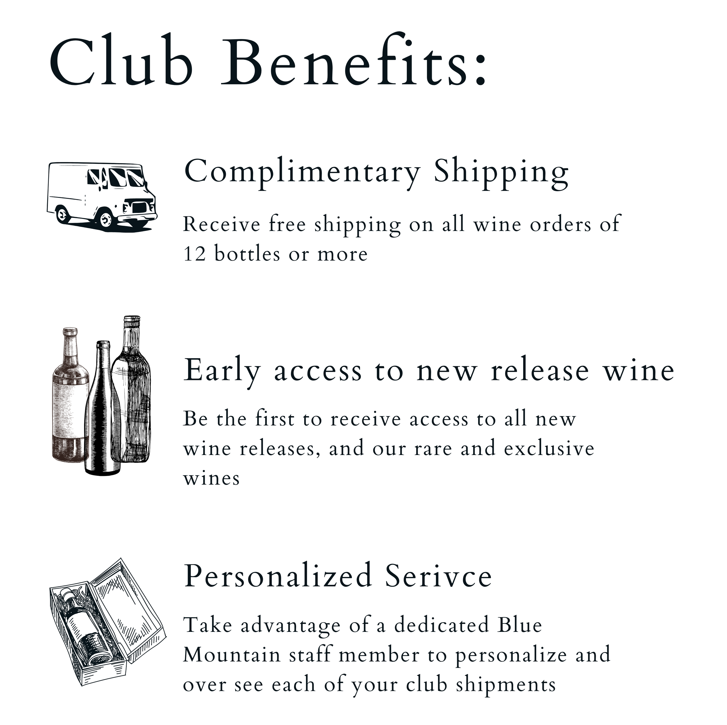 A promotional flyer listing benefits of joining a wine club, including complimentary shipping with an illustration of a delivery truck, early access to new wines with an image of wine bottles, and personalized service with an illustration of a wine box, all in black and white.
