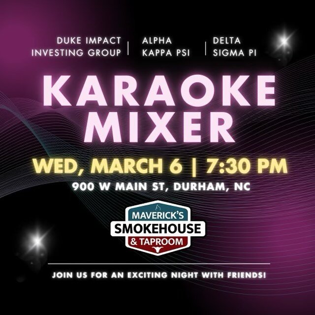 Join us Wednesday, March 6 for a Karaoke Mixer with @akpsi.duke and @duke.dsp 🎤 See you at 7:30 PM at Maverick&rsquo;s !