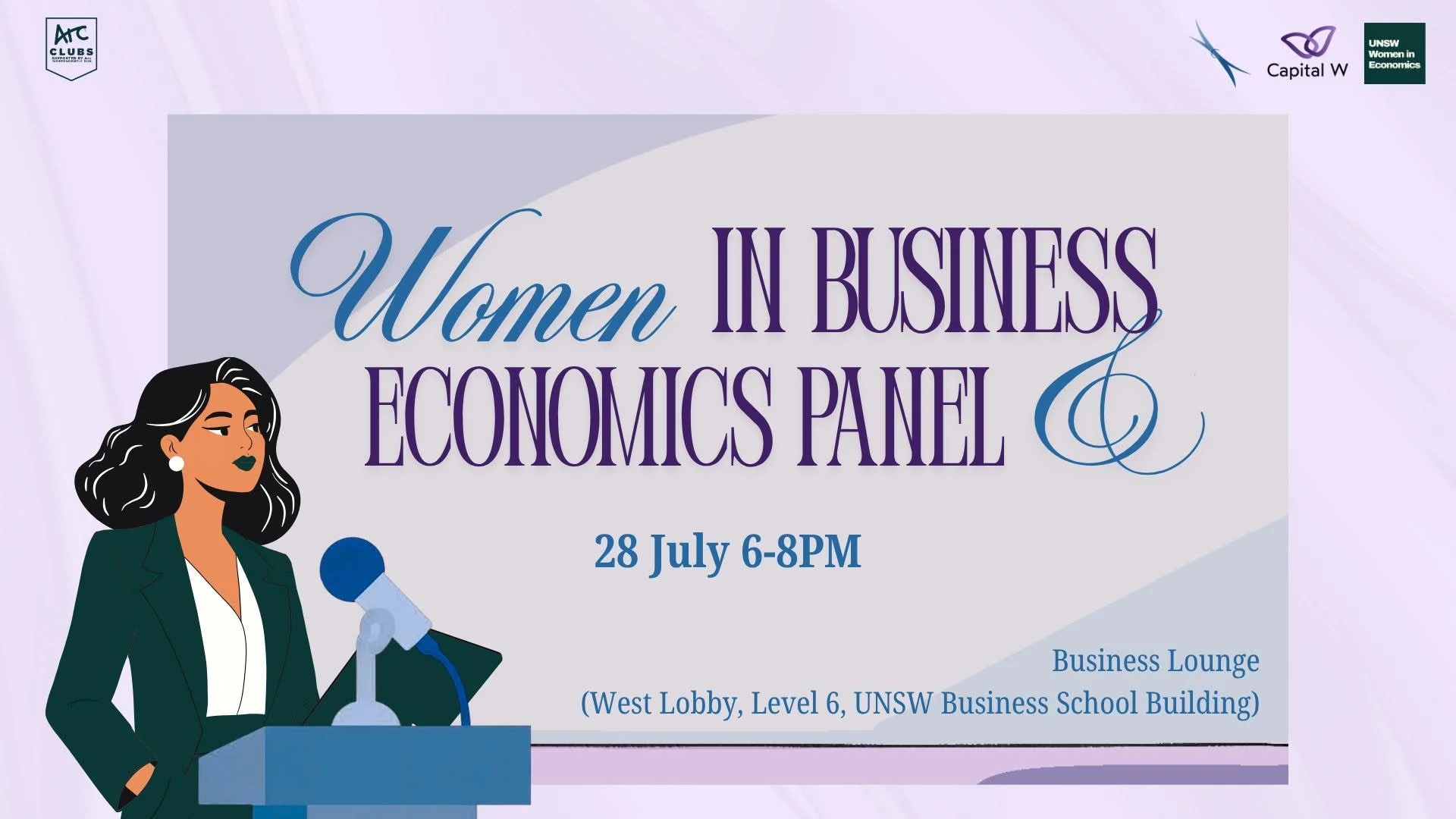 UNSW EcoSoc x Capital W x Women in Economics: Women in Business Economics Panel