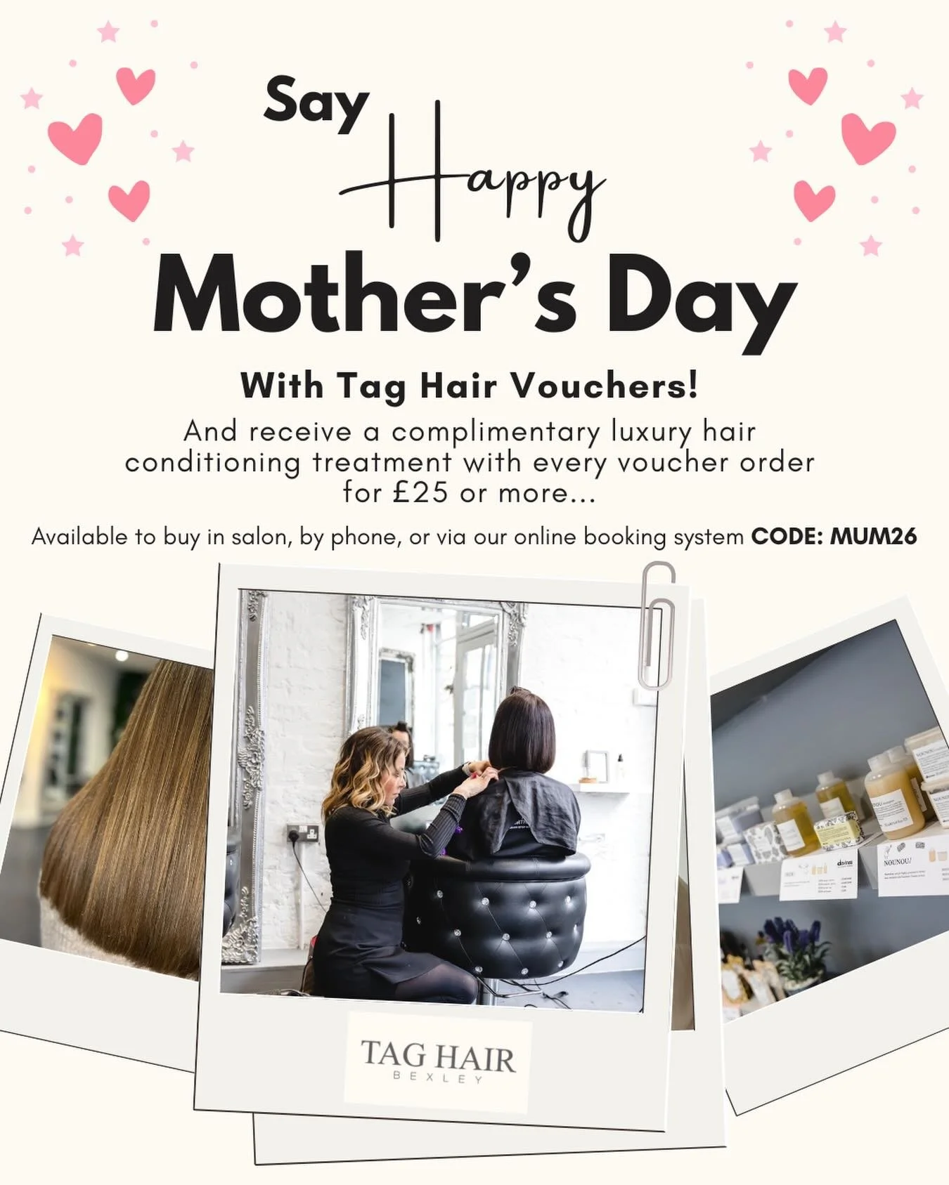 Cuts, colours, treatments, extensions, products...there are so many ways to be treated inside the Tag Hair salon.

Why not treat a loved one this Mother&rsquo;s Day, and buy the gift of beautiful hair with a Tag Hair voucher.

For every purchase of &