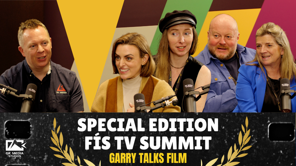 The Evolving Landscape of Irish Film and TV: Fís TV Summit 2026