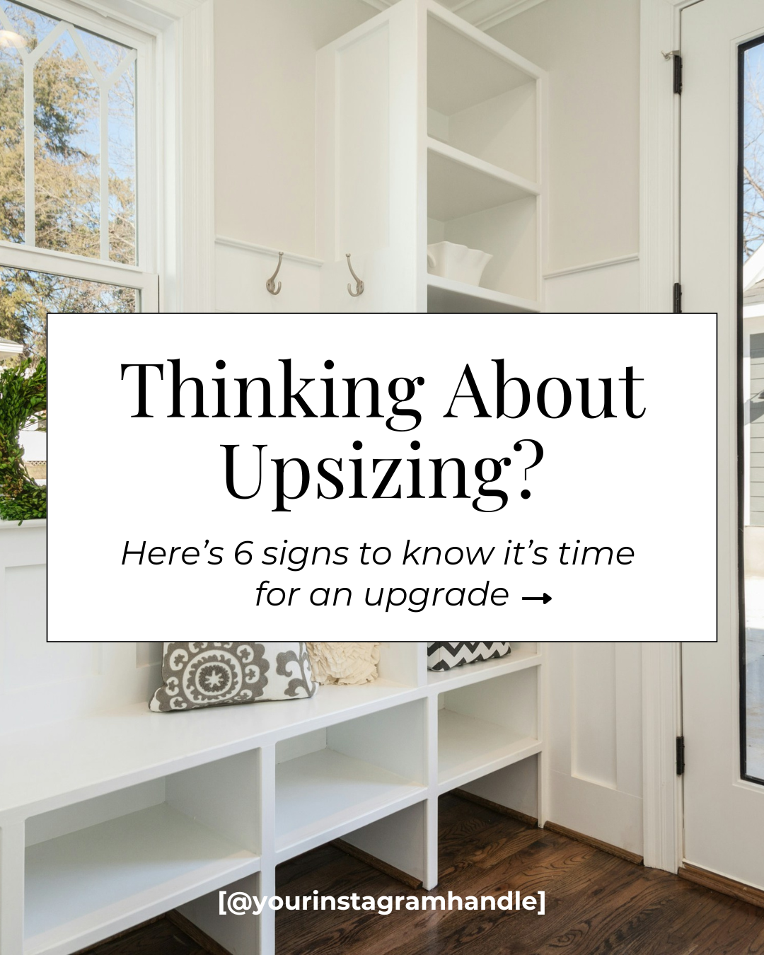 Thinking about upsizing? Here’s 6 signs to know it’s time for an upgrade