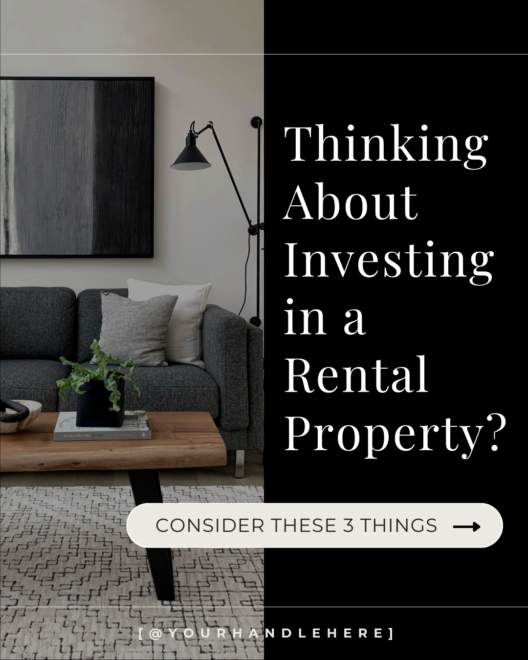 Thinking about investing in a rental property? Consider these 3 things…