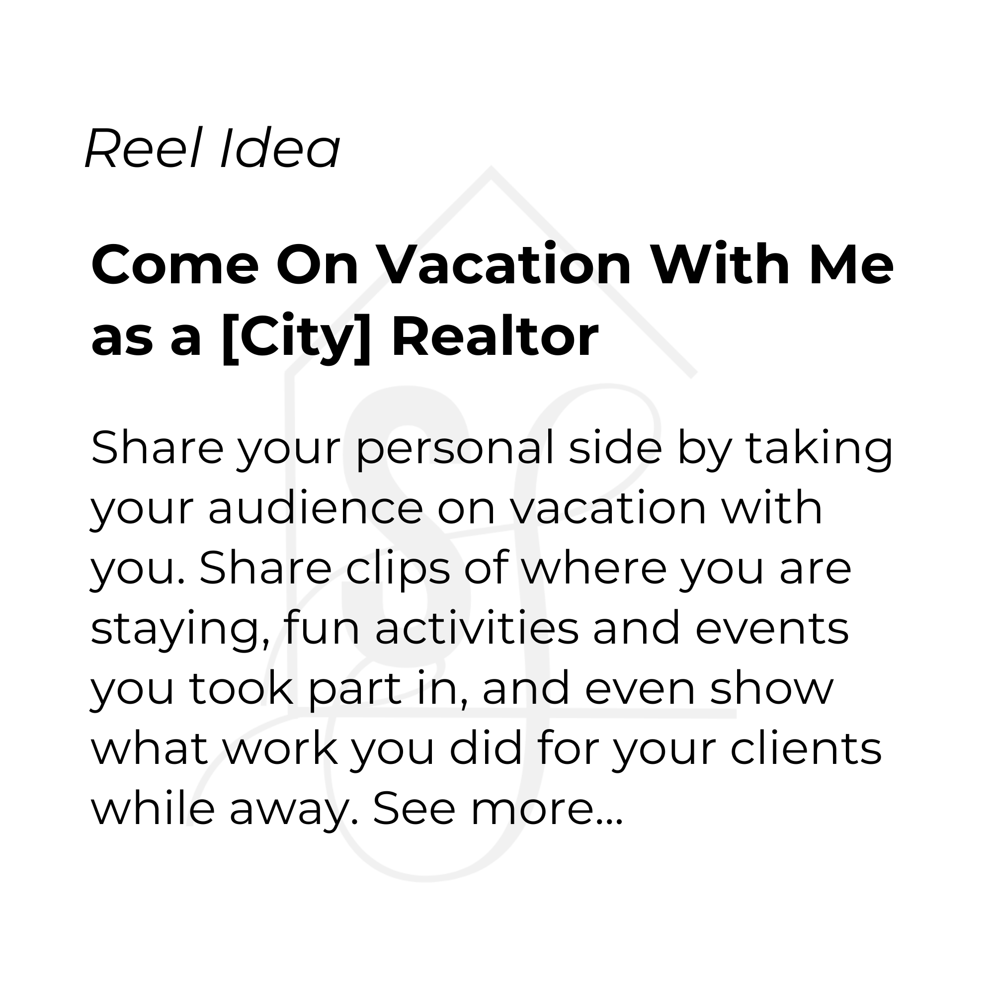 Come on vacation with me as a [City] Realtor