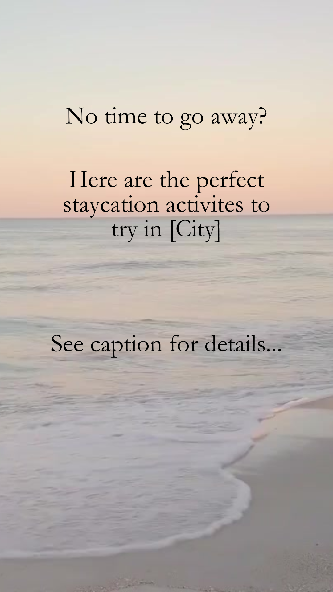 [City] Staycation Activities 