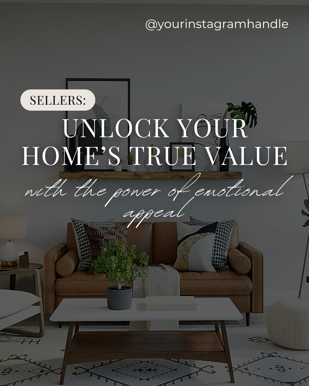 Sellers - Unlock your home's true value: The power of emotional appeal