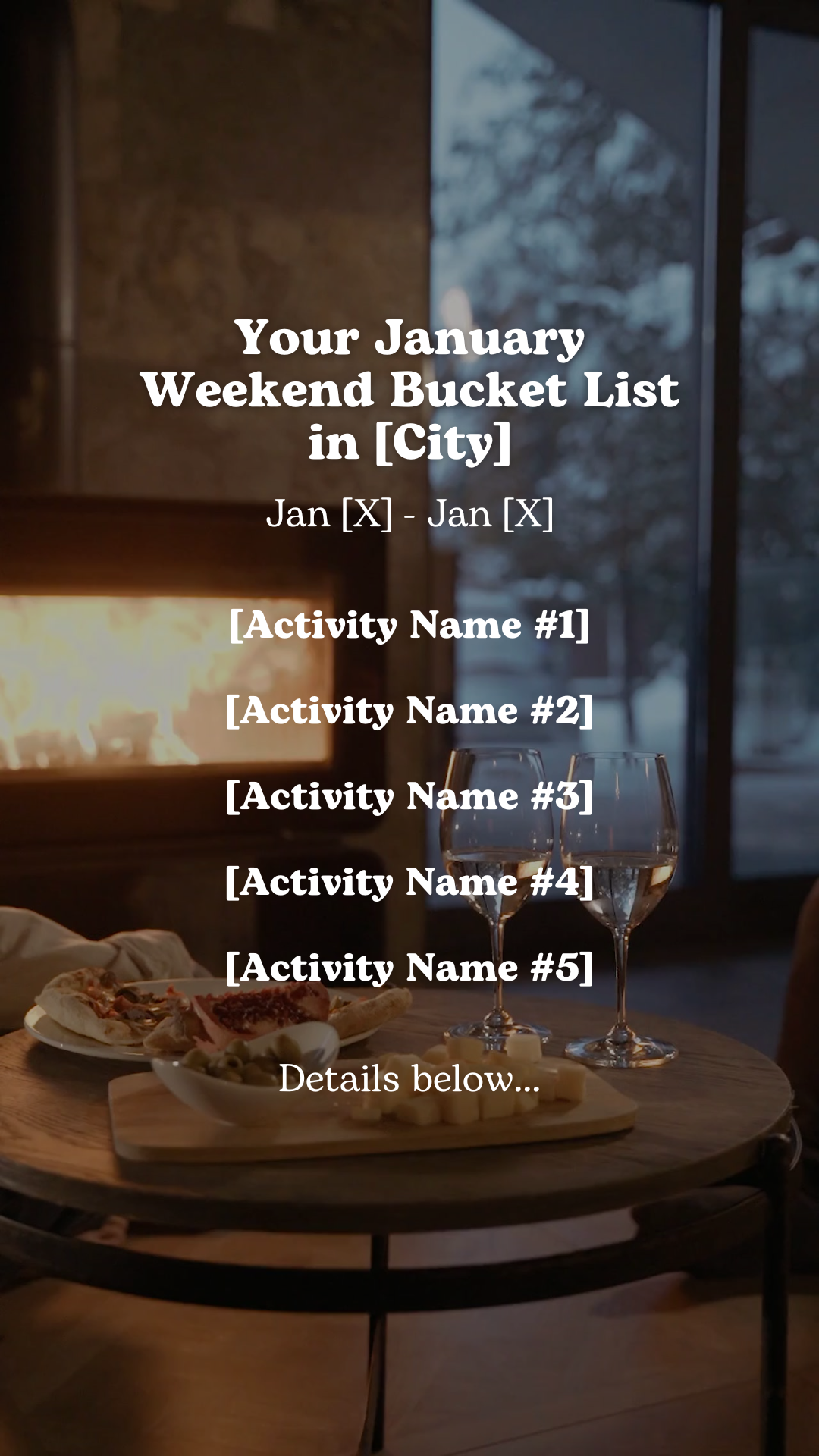 Your January weekend bucket list in [City]