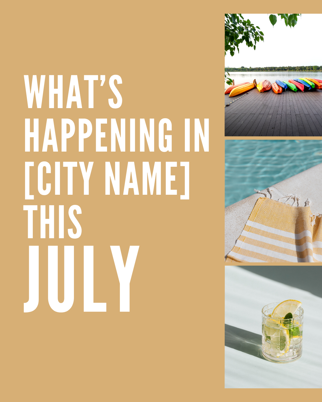 What’s happening in [City] this July