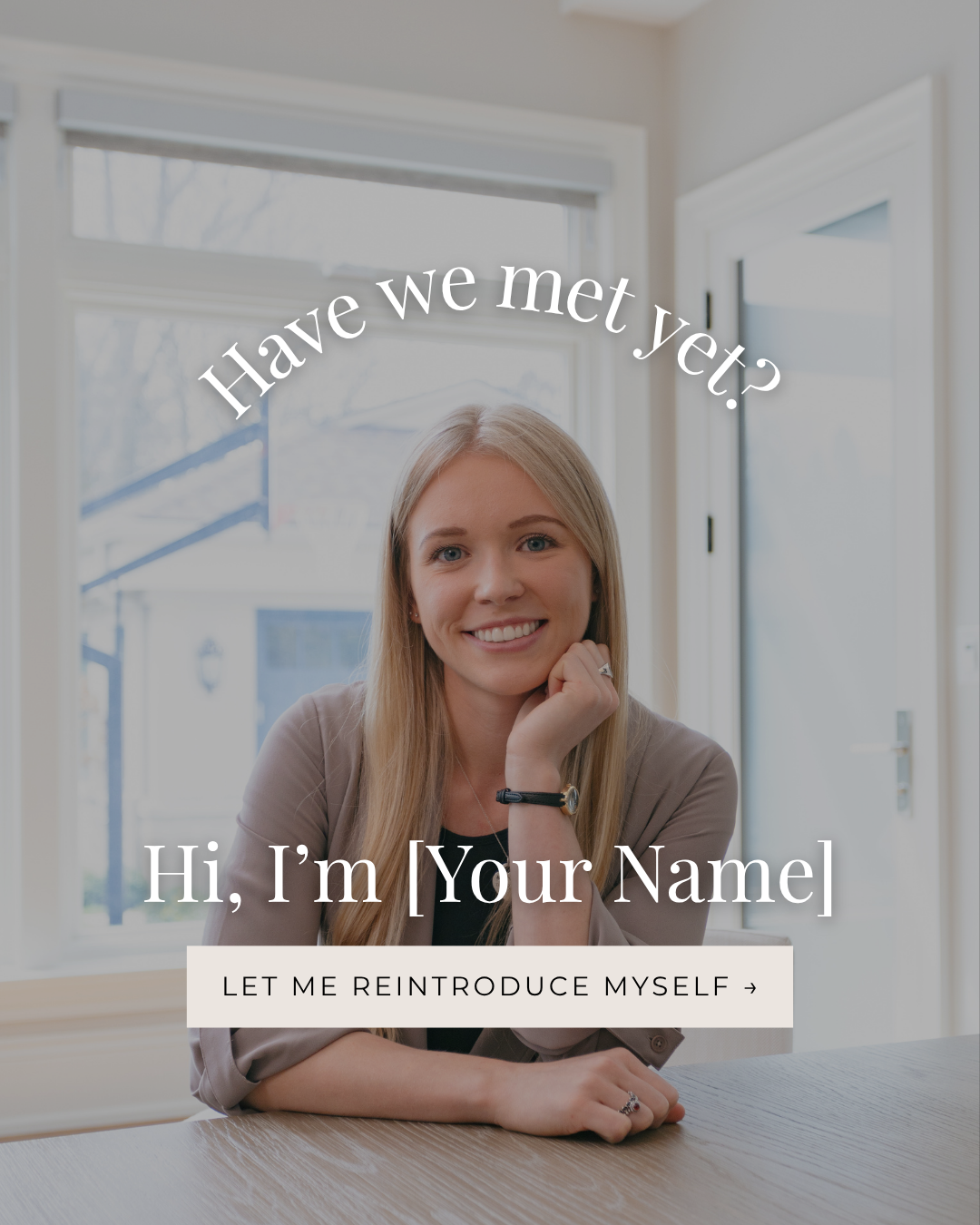 Have we met yet?