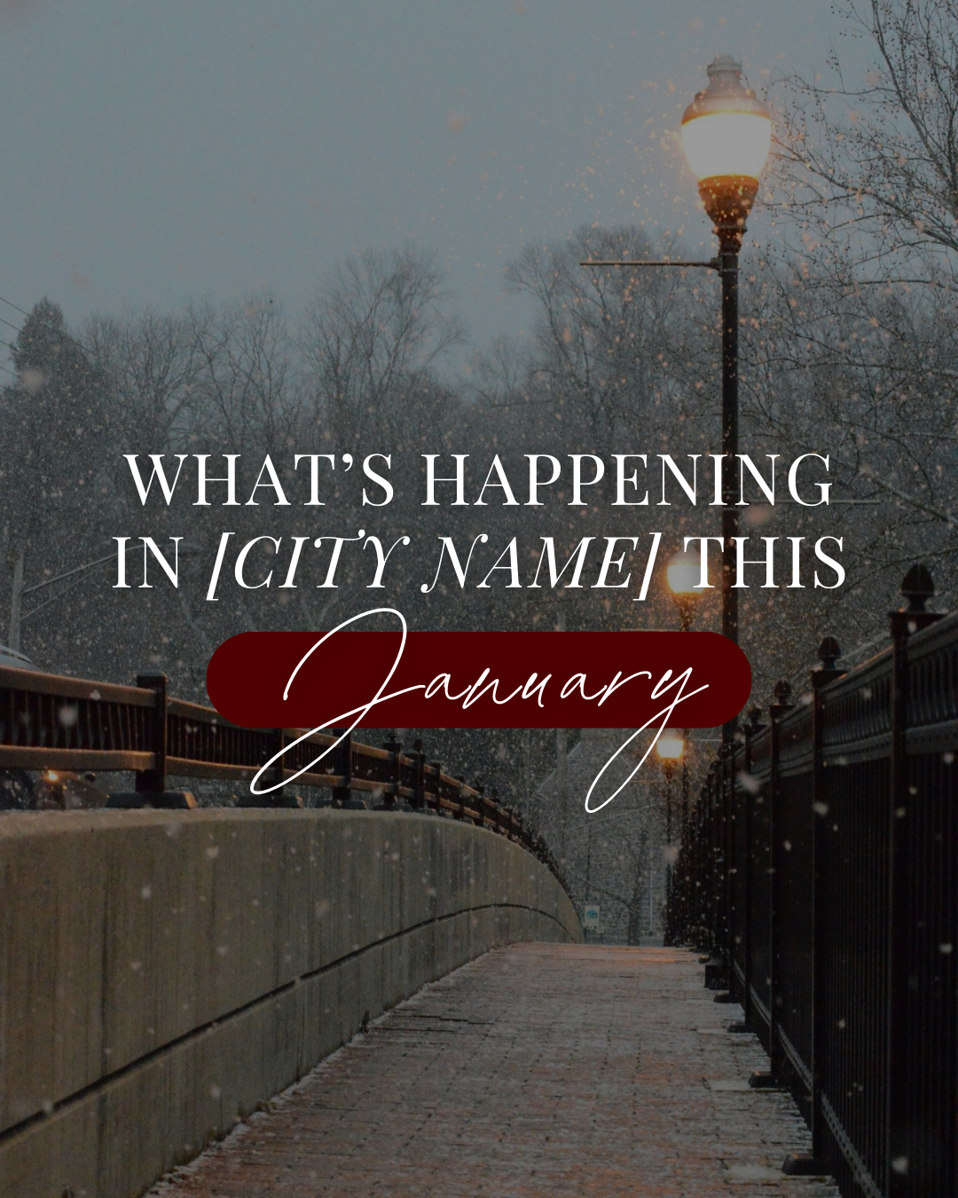 What’s happening in [City] this January