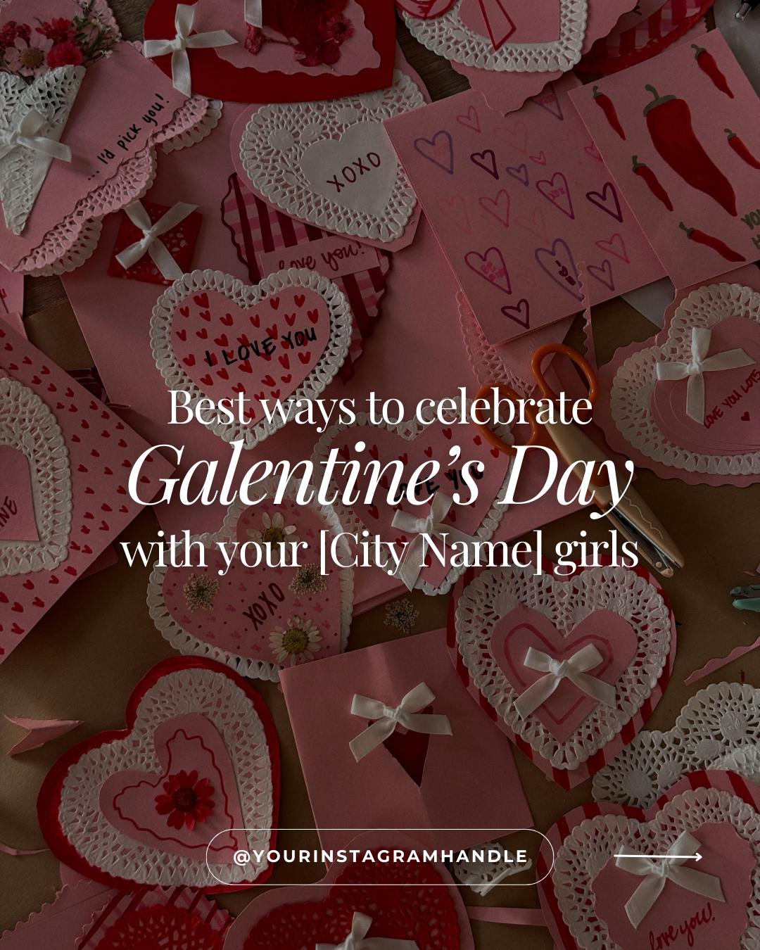 Best ways to celebrate Galentine’s Day with your [City Name] girls