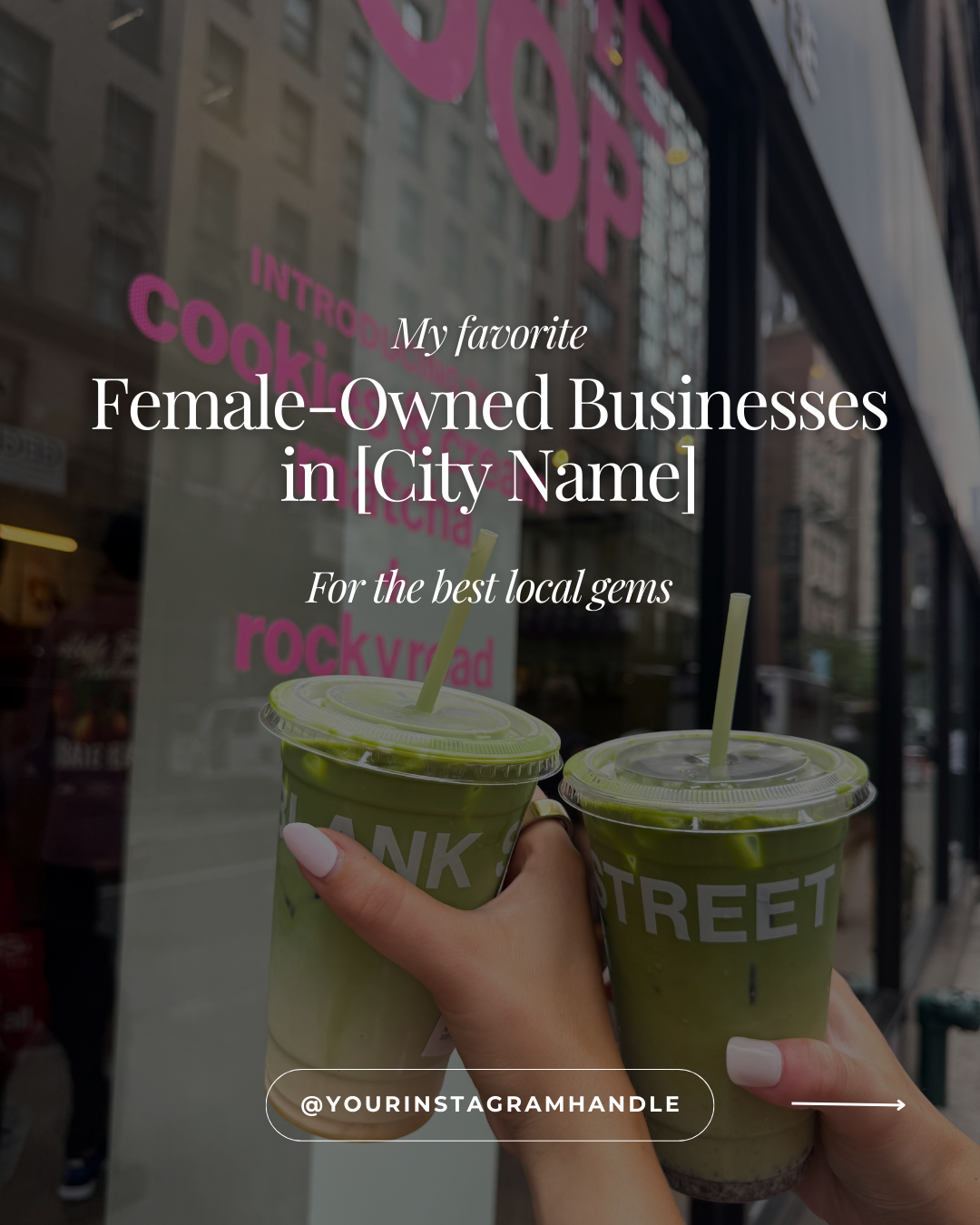 My favorite female-owned businesses in [City Name]