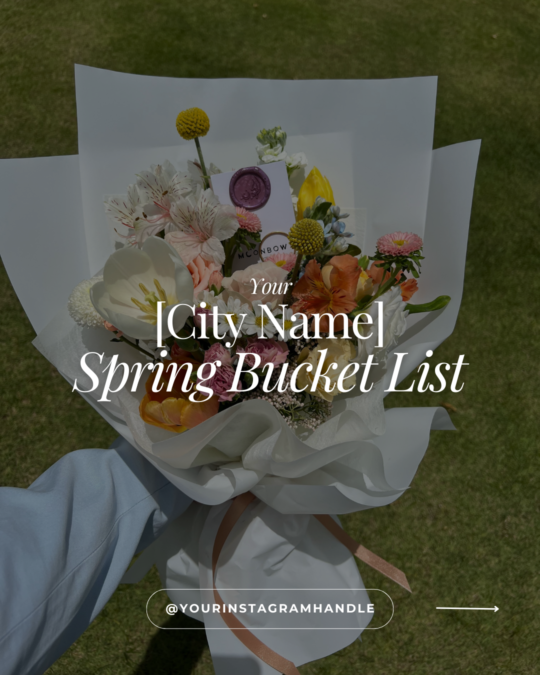 Your [City Name] Spring bucket list