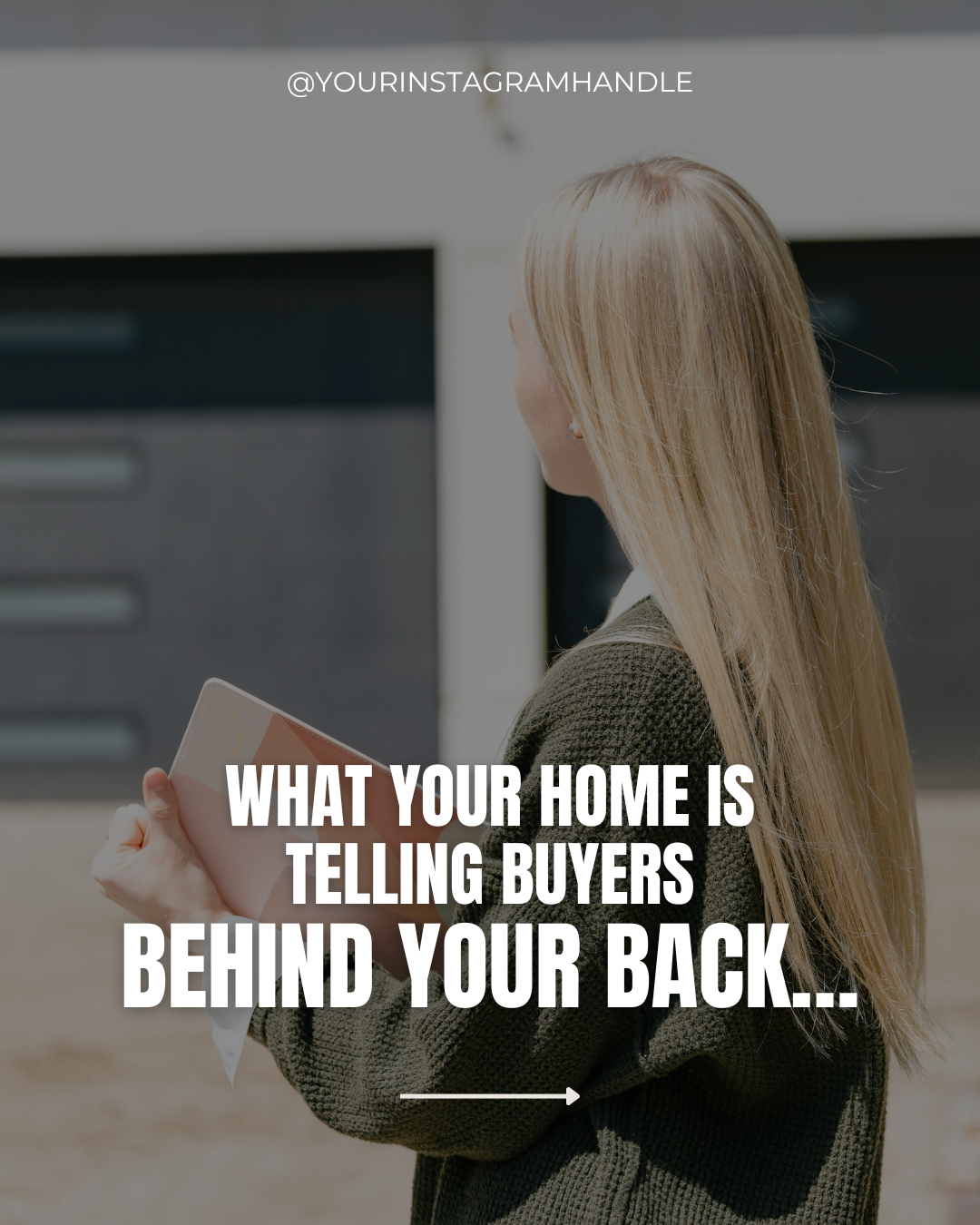 What your home is telling buyers behind your back…
