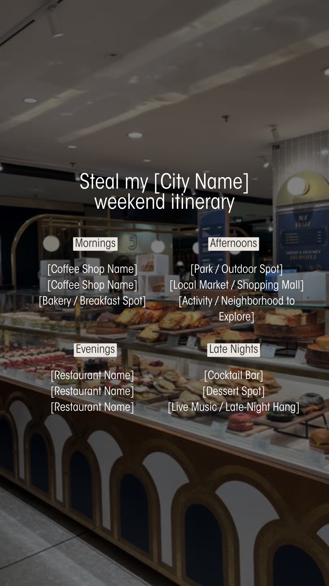 Steal my [City Name] weekend itinerary
