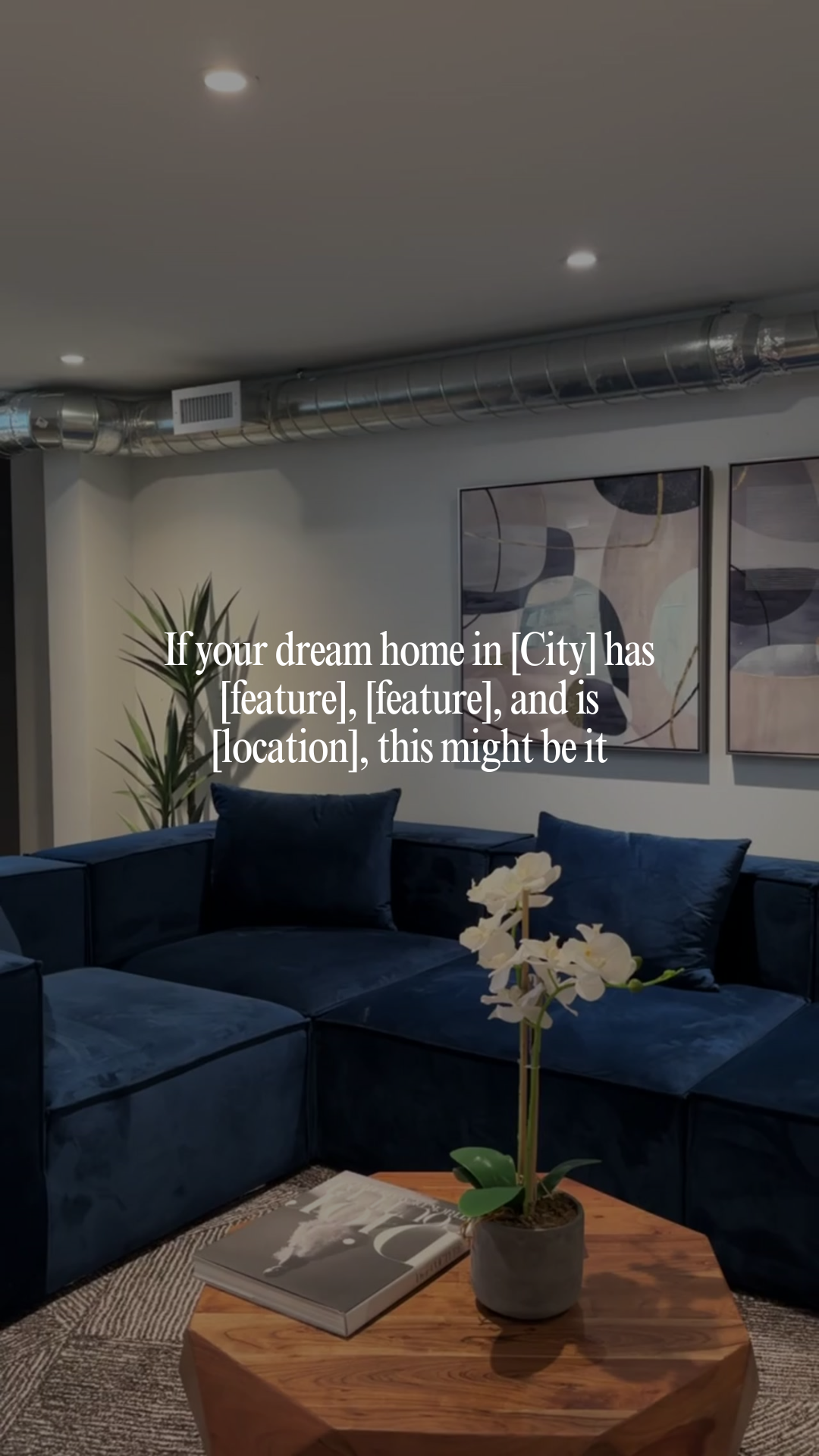If your dream home in [City] has [feature], [feature], and is [location], this might be it