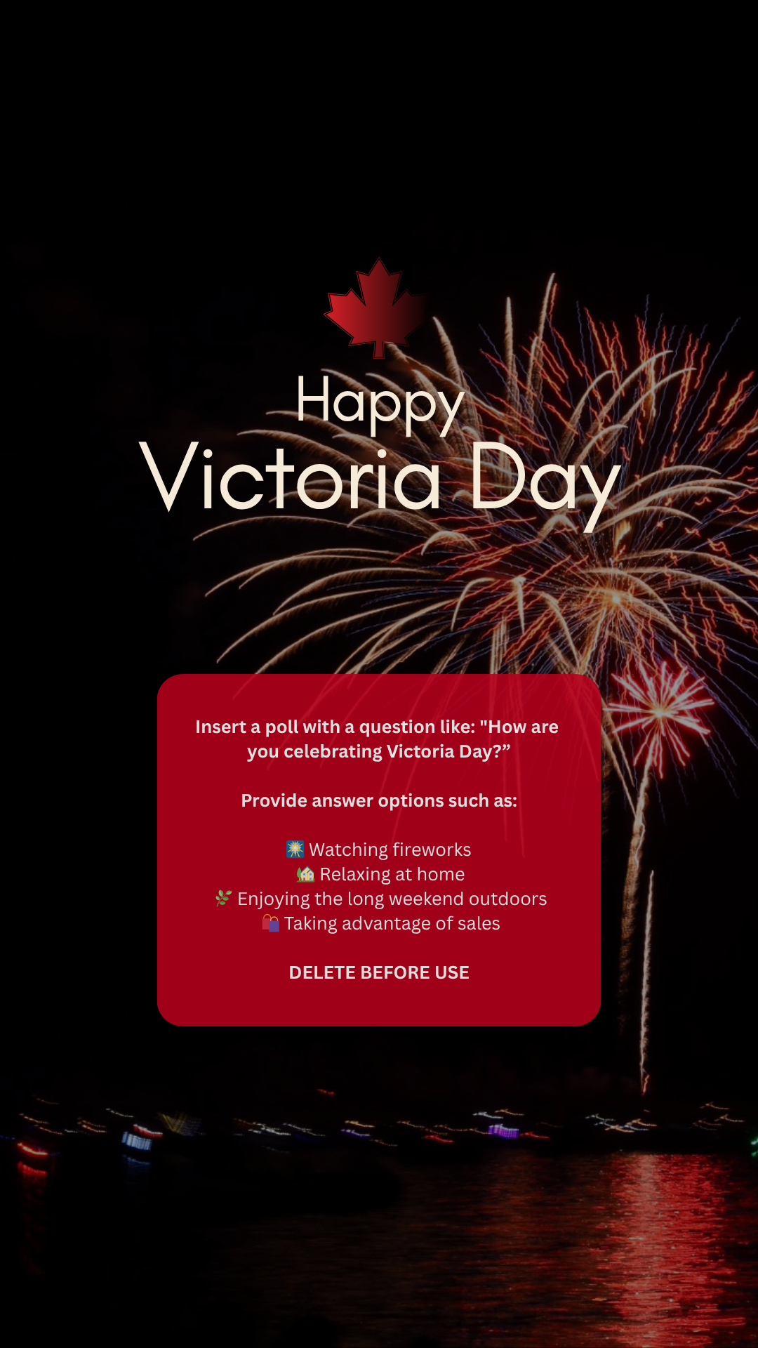 Victoria Day story template - May 18, 2026