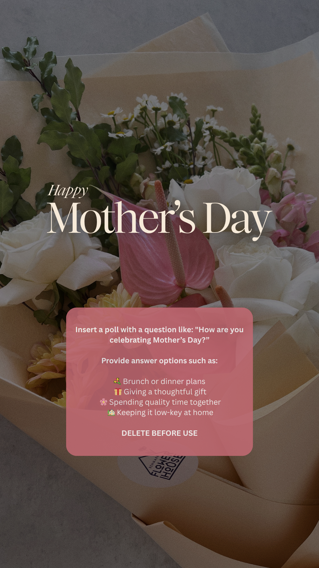 Mother’s Day story template - May 10, 2026