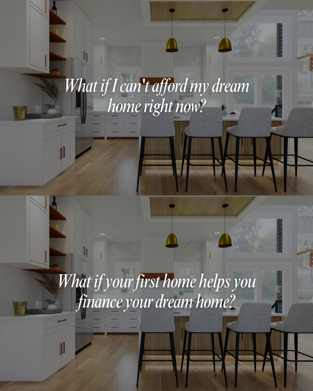 What if I can't afford my dream home right now?