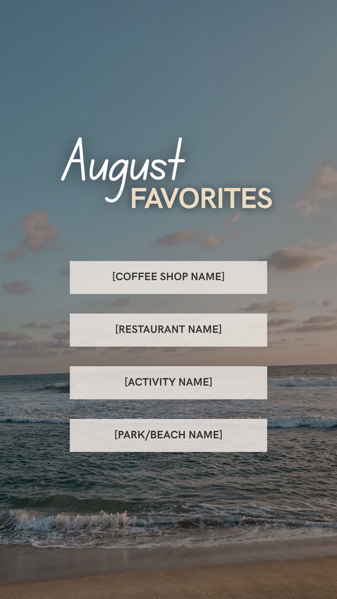 August favorites story template - August 2026