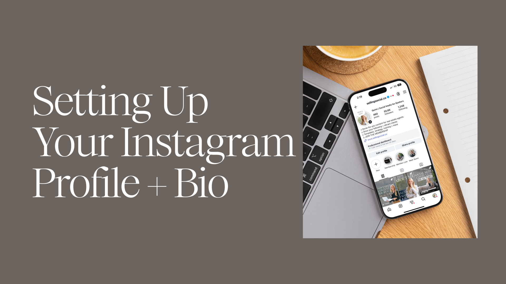 Part 1: Setting Up Your Instagram Profile + Bio