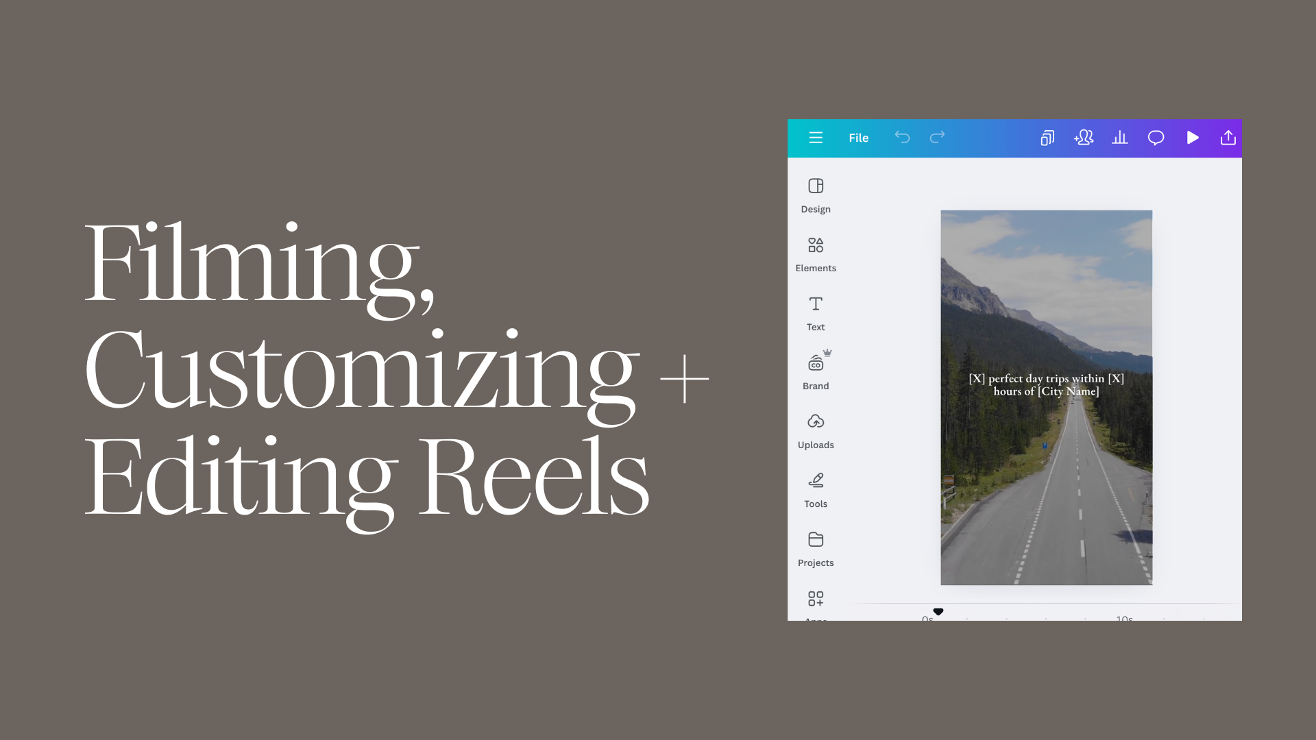 Part 3: Filming, Customizing + Editing Reels