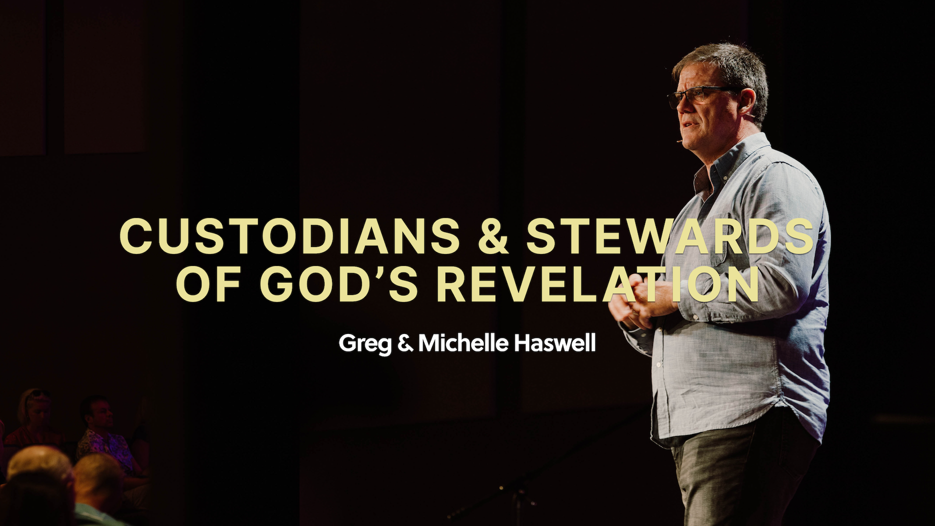 Custodians &amp; Stewards of God’s Revelation
