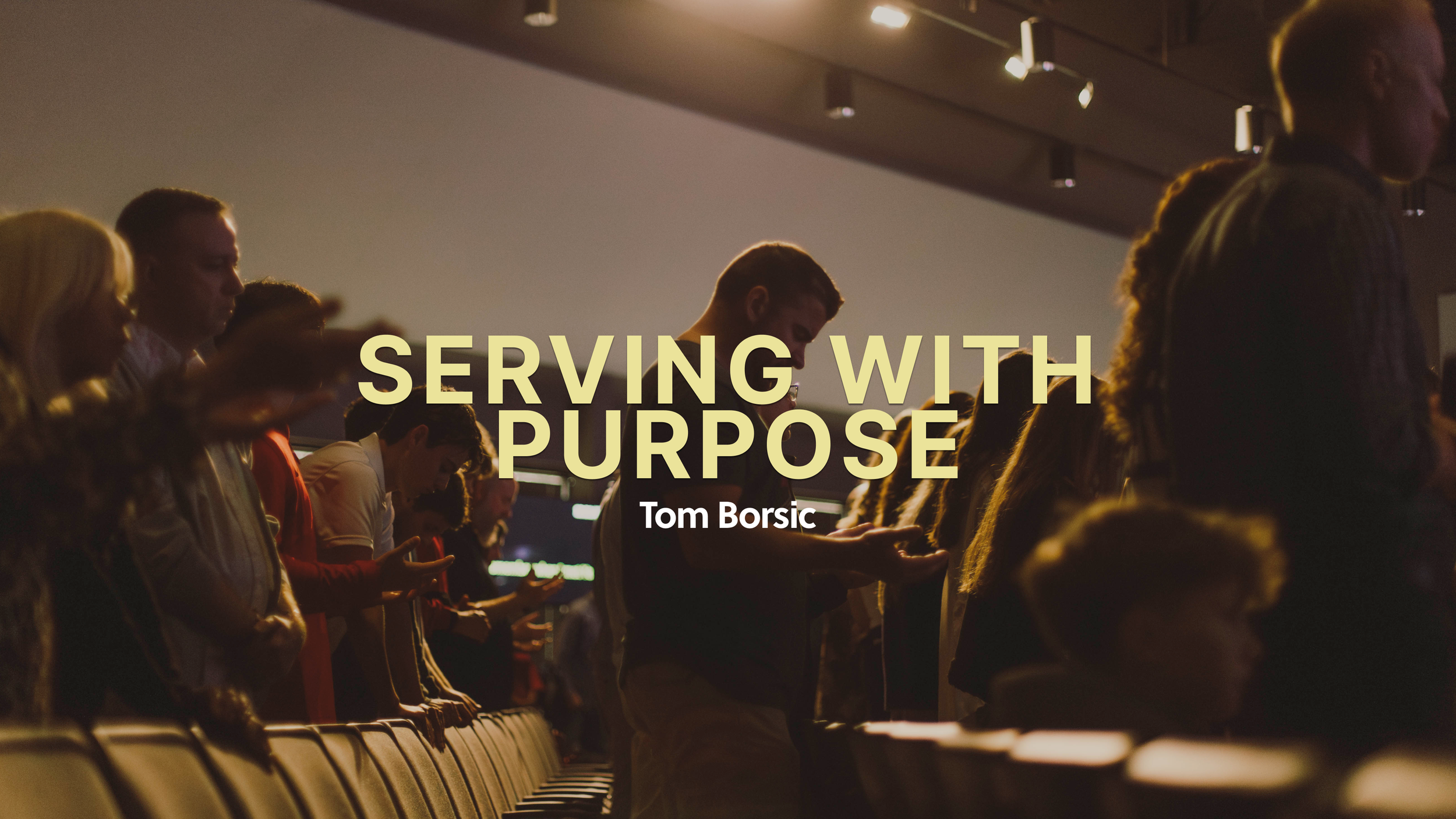 Serving with Purpose