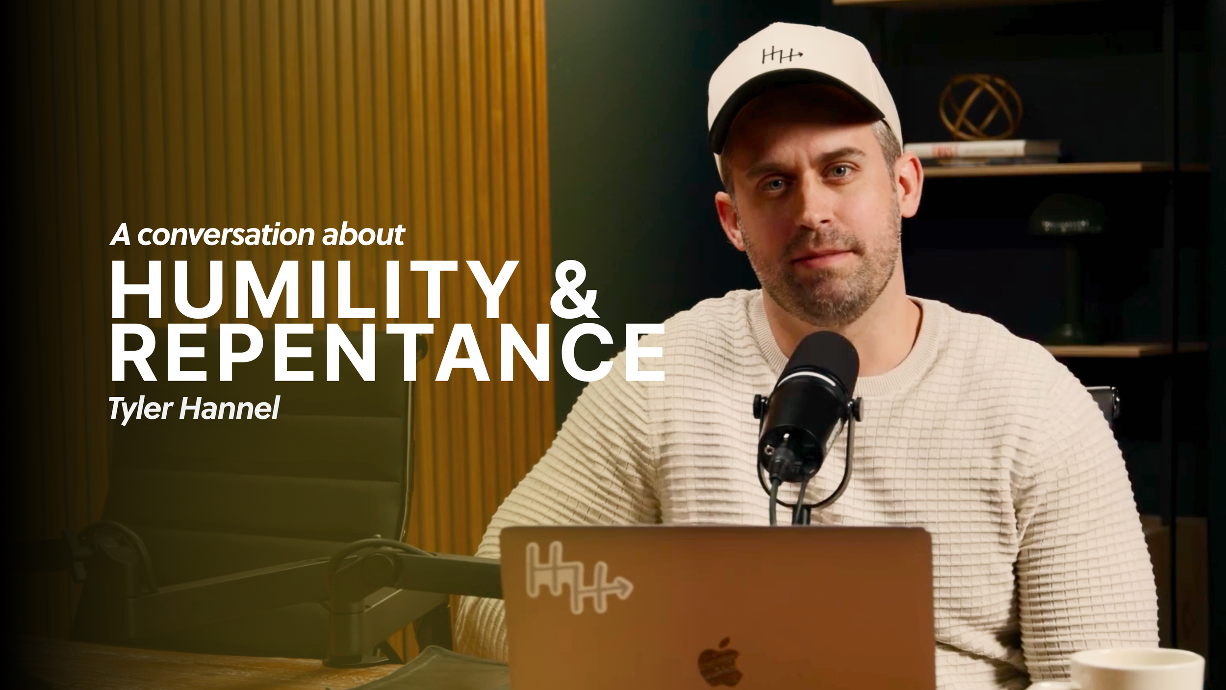 A Conversation About Humility &amp; Repentance