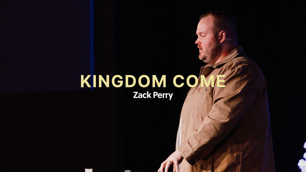 Kingdom Come - Zack Perry