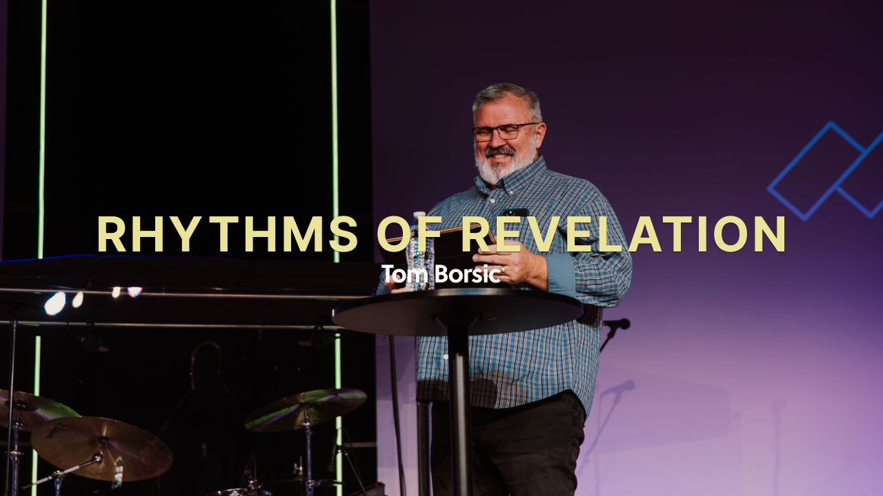 Rhythms of Revelation - Tom Borsic 