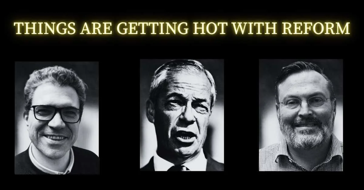 Things are getting hot as ReformUK run more Councils.