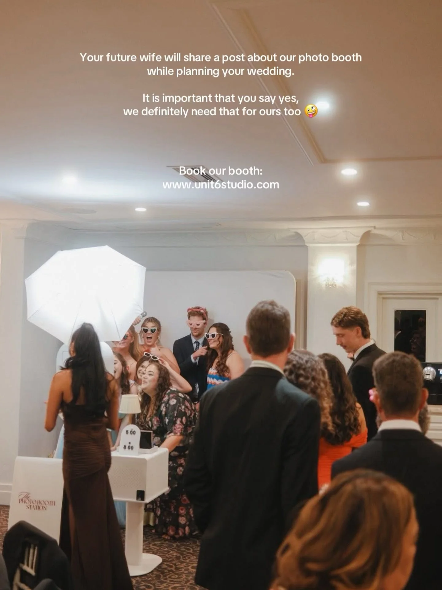 Your future wife will share a post about our photo booth 
while planning your wedding. 

It is important that you say yes, we definitely need that for ours too 🤪

Book the booth to capture these moments! 
www.unit6studio.com
