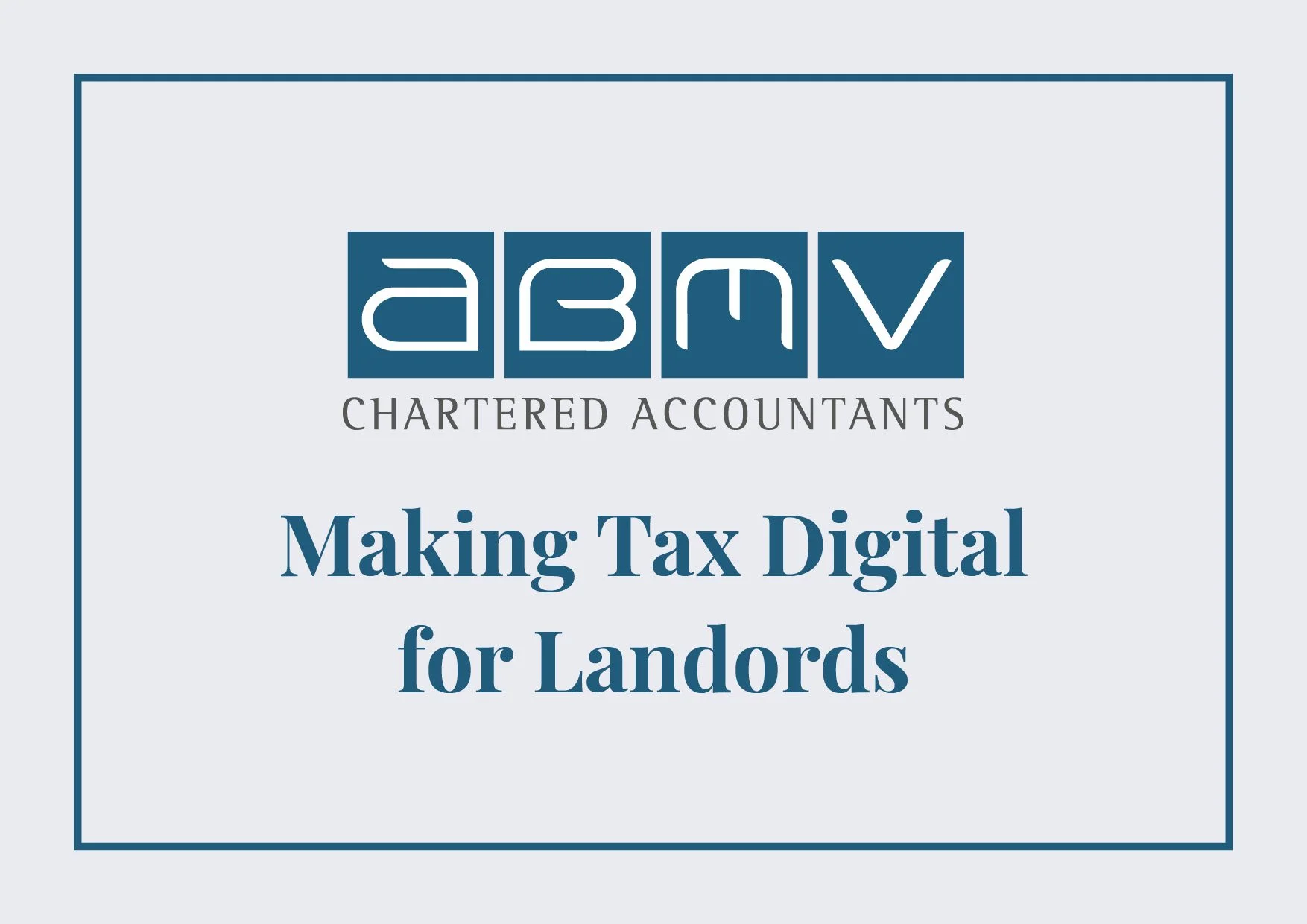 MTD for Landlords Explained - Upcoming Changes and How to Prepare