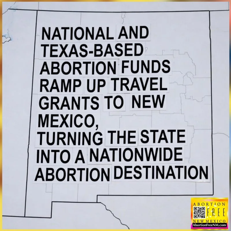 OUT-OF-STATE ABORTIONS SURGE IN NEW MEXICO DRIVEN BY TEXAS AND NATIONAL FUNDS&nbsp;