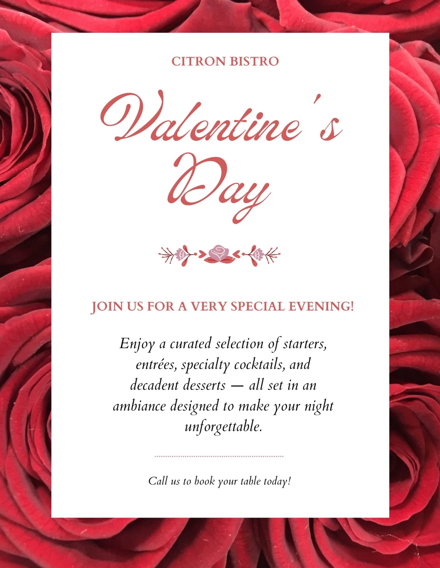 🌹 Join us at Citron Bistro this Valentine&rsquo;s Day for an evening of romance.
Enjoy a curated selection of starters, entr&eacute;es, specialty cocktails, and decadent desserts &mdash; all set in an ambiance designed to make your night unforgettab