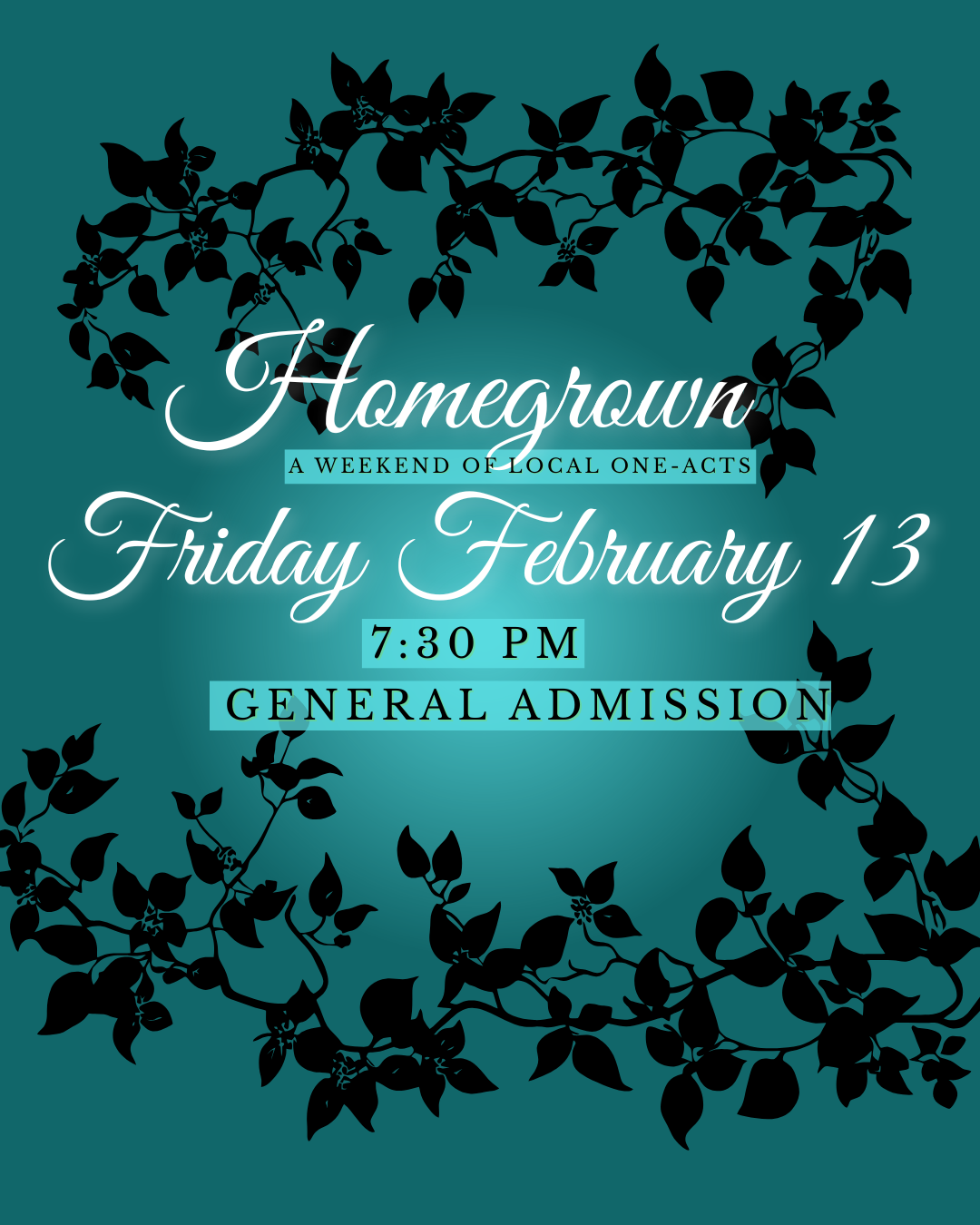 Homegrown: A Weekend of Local One-Acts - Friday February 13 General Admission