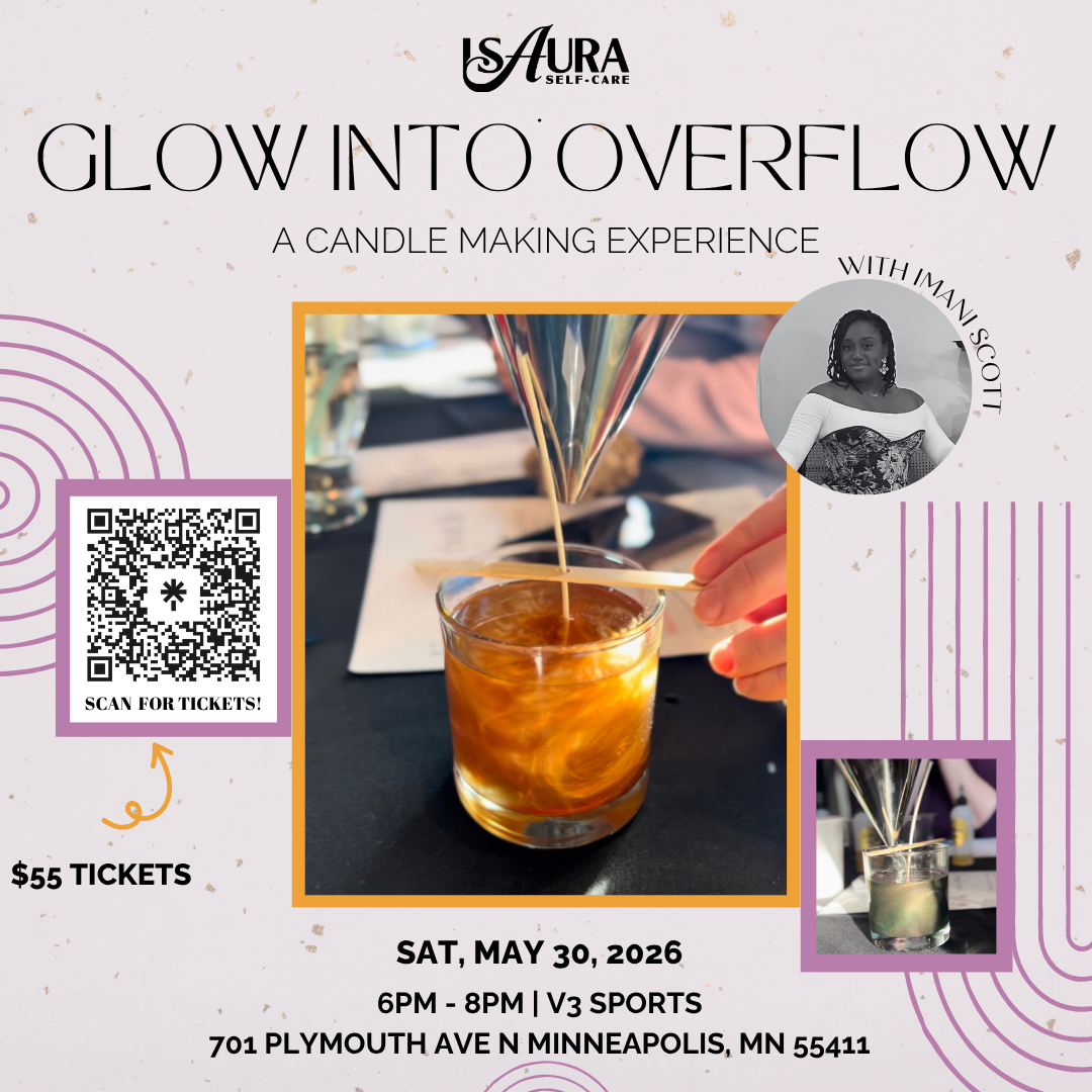 Glow Into Overflow: A Candle Making Experience (May)