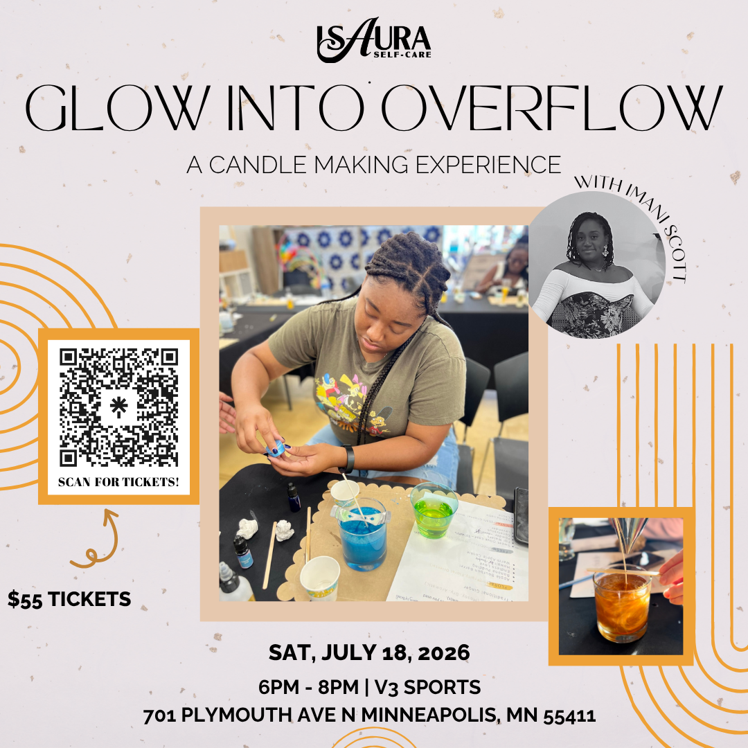 Glow Into Overflow: A Candle Making Experience (July)