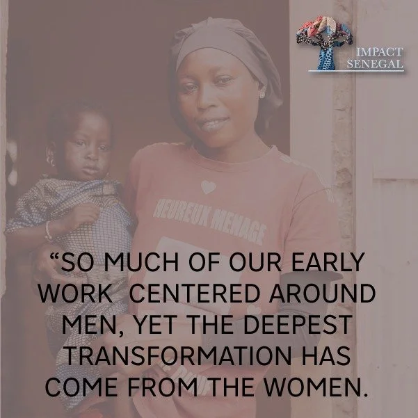 &ldquo;I&rsquo;ve been surprised to see how much of our early work focused on men, when the deepest transformation has actually come from the women,&rdquo; says Executive Director Jules Caho. &ldquo;With only a fraction of our resources and half the 